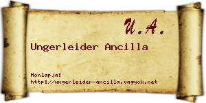 Ungerleider Ancilla névjegykártya